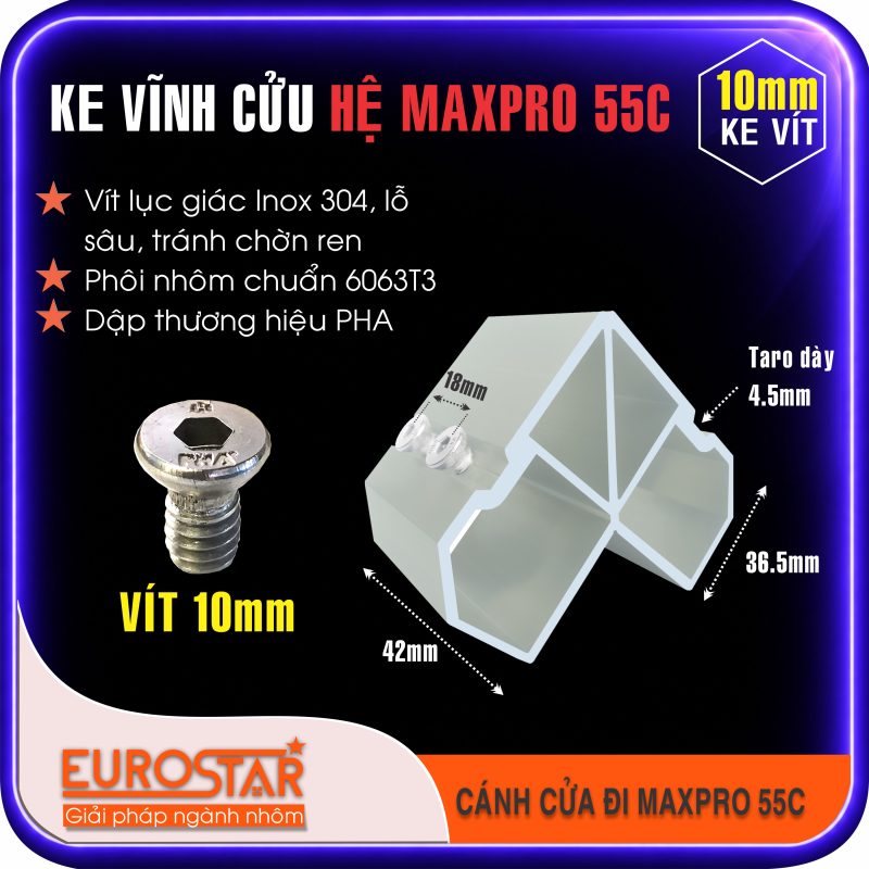 Ke Vĩnh Cửu Maxpro Hệ 55C