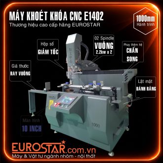 Máy Khoét Khóa CNC E1402